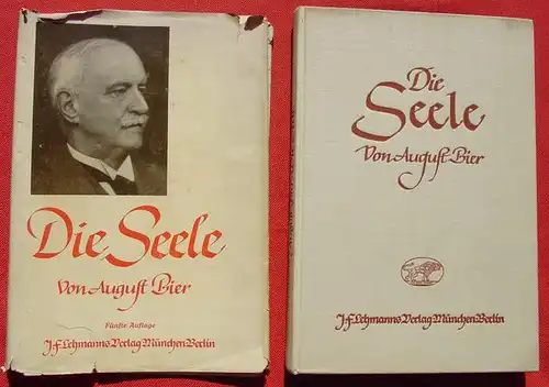 (1012711) "Die Seele". Prof. August Bier. 172 S., 1939 Lehmann, Berlin # Psychologie # Traum
