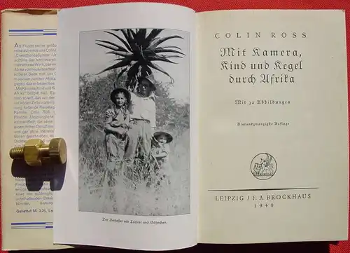 () Colin Ross "Mit Kamera, Kind und Kegel durch Afrika". 1940 Brockhaus, Leipzig