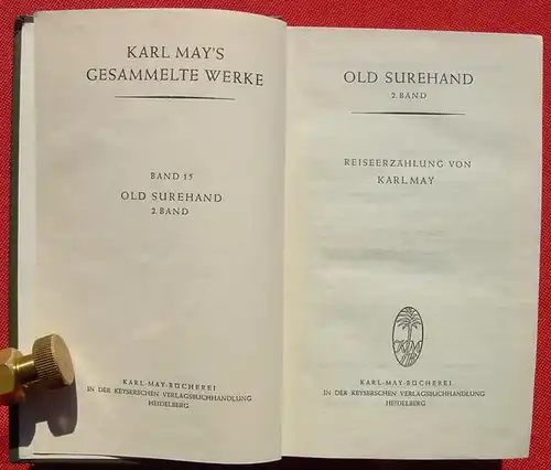 () Karl May, Bd 15 "Old Surehand" 2. Band. Keysersche Verlags-Buchhandlung, Heidelberg