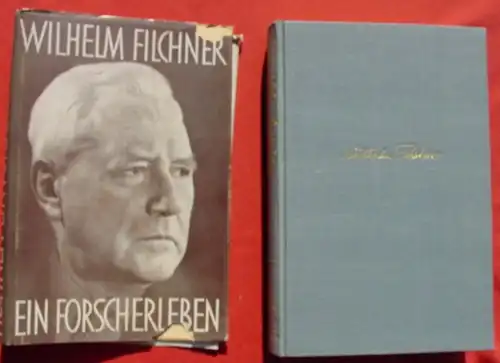 () Filchner "Ein Forscherleben". 392 S., Brockhaus-Verlag, Wiesbaden 1950. Sehr guter Zustand