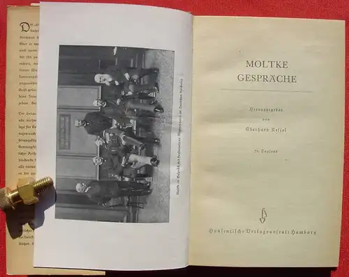 () "Moltke - Gespraeche" Hg. Kessel. 248 S., Hanseatischer Verlag Hamburg 1940 / 42