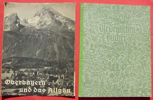 () "Oberbayern und das Allgaeu". Neumann, Muenchen. Simon Verlag, Berlin 1930-er Jahre