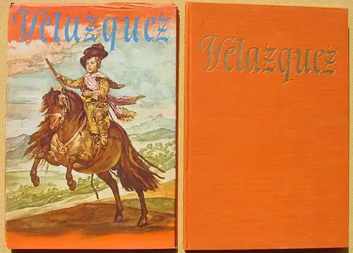 () Knackfuss "Velazquez". Kuenstler-Monographie. Verlag Velhagen & Klasing, Bielefeld 1940