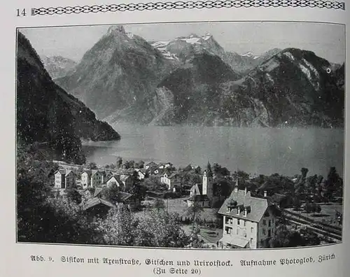 () "Der Vierwaldstaetter See". Zahn. 50 Abb., 1927 Velhagen & Klasing-Verlag, Bielefeld