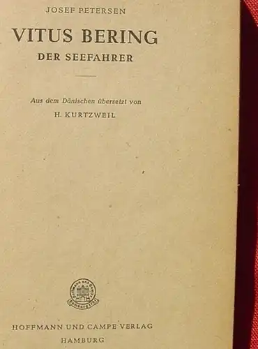 () "Vitus Bering" Der Seefahrer. Petersen. 252 S., 1947 Hoffmann u. Campe Verlag, Hamburg