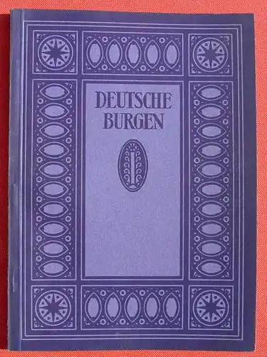 (1013498) "Deutsche Burgen und feste Schloesser". Bildband. 1921 Langewiesche-Verlag, Koenigstein