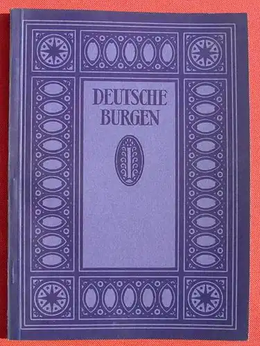 () "Deutsche Burgen und feste Schloesser". Bildband. 1921 Langewiesche-Verlag, Koenigstein