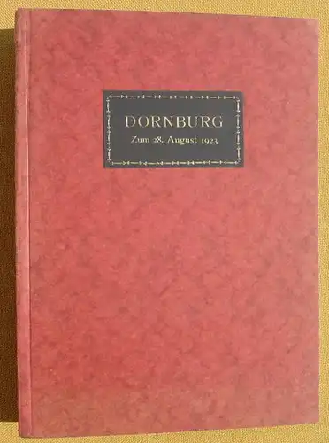 () "Die Dornburger Schloesser". 28. August 1923. Schriften der Goethe-Gesellschaft. Weimar