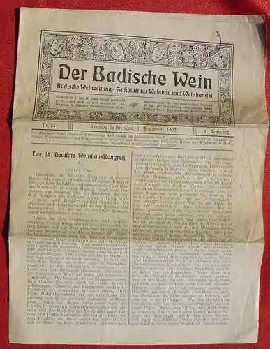 () Der Badische Wein. Weinzeitung Weinbau u. Weinhandel. Freiburg i. B. 1. Sept. 1907