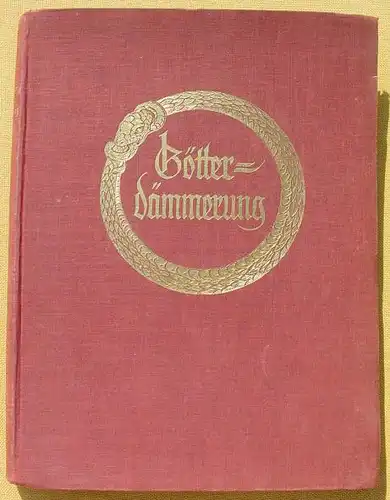 () Richard Wagner "Goetterdaemmerung" Text und Noten. 242 S., Schott-s Soehne, Mainz (1920er Jahre ?)