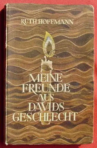 () Hoffmann "Meine Freunde aus Davids Geschlecht". 144 S., Chronos Verlag, Berlin 1947