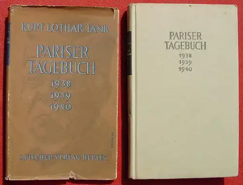(1013620) Tank "Pariser Tagebuch 1938-1939-1940". 130 S., Fischer Verlag, Berlin 1941