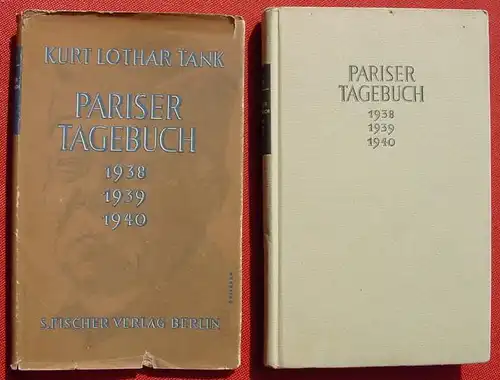 () Tank "Pariser Tagebuch 1938-1939-1940". 130 S., Fischer Verlag, Berlin 1941