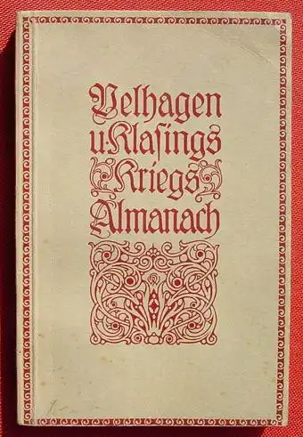 () "Velhagen u. Klasings Kriegs-Almanach". 160 S., Kriegszeit 1914-1915. Berlin