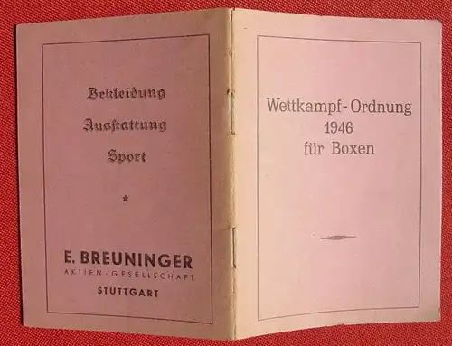 (1014007) "Wettkampf-Ordnung 1946 fuer Boxen". 24 S., Box-Sparten in der U.S.-Zone. Druck Fr. Find Soehne Stuttgart