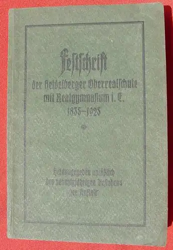 () Festschrift Oberrealschule Heidelberg 1925. 62 Seiten