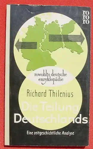 () rowohlts deutsche enzyklopaedie, Band 55 "Die Teilung Deutschlands". EA Okt. 1957