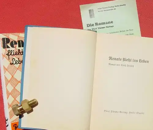 () "Renate flieht ins Leben" Frauen-Roman von Edith Heralth. Fuenf Tuerme Verlag, Halle (Saale) 1930-er Jahre