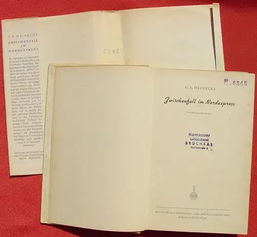 (1008956) Heinecke "Zwischenfall im Nordexpress". Kriminalroman. 186 S., Berlin 1948