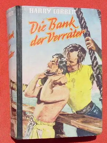 (1008965) Corbett "Die Bank der Verraeter". Piraten-Abenteuer. 270 S., Bewin-Verlag, Menden