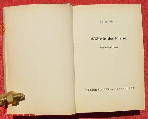 () Maly "Woelfe in der Praerie". Wildwest. 264 S., Goldring-Verlag, Papenburg