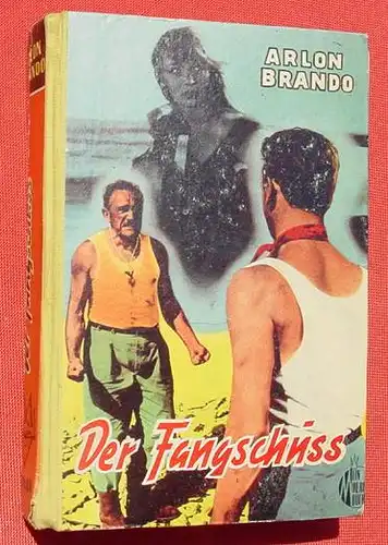 (1008971) Brando "Der Fangschuss". Abenteuer.  256 S., Merceda-Verlag, Albachten