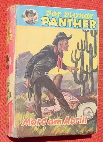 () Kappel, FRED PATRIK / Der blonde Panther "Mord am Abrill", Wildwest. 254 S., Engelbert Pfriem-Verlag