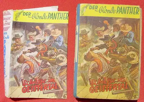 () Kappel, FRED PATRIK / Der blonde Panther "Schuesse im Geistertal", Wildwest. 252 S., Engelbert Pfriem-Verlag