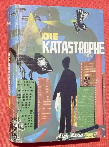 (1008978) Zeno "Die Katastrophe". Zukunftsroman. 238 S., Luro-Verlag, Alberti & Co. Koeln