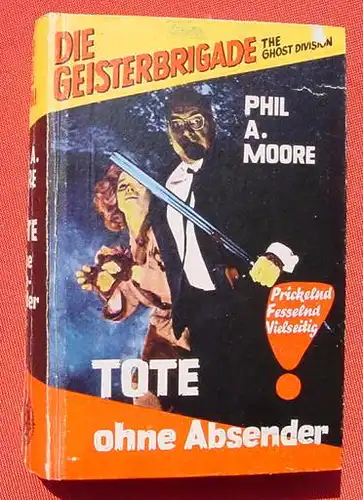 (1008986) DIE GEISTERBRIGADE (The Ghost Division) "Tote ohne Absender". Phil A. Moore. Kriminal