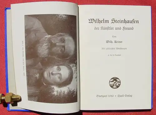 () Reiner "Wilhelm Steinhausen" 200 S., Aus klaren Quellen. Goldpraegedruck. 1926 Quell Verlag Stuttgart