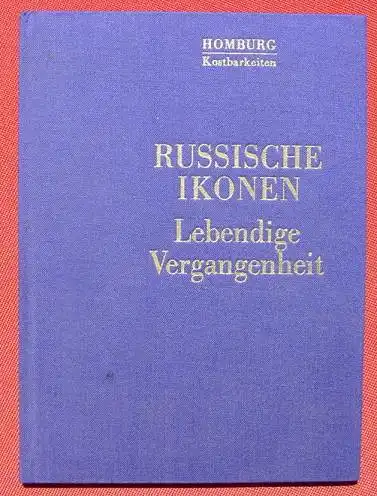 (0210154) "Russische Ikonen" Schmidt-Voigt. Homburg-Kostbarkeiten. 68 S., mehrfarbige Aufnahmen. Verlag Karl Thiemig