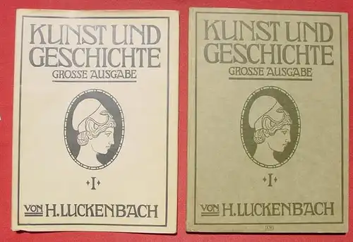 () "Kunst und Geschichte" Grosse Ausgabe. Altertum. Hg. Luckenbach. 1915 Verlag Oldenbourg, Muenchen u. Berlin