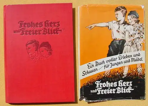 (0060356) Sinz "Frohes Herz und Freier Blick" Fuer Jungen und Maedel. 112 S., Vollmer & Bentlin, Hamburg 1930-er Jahre