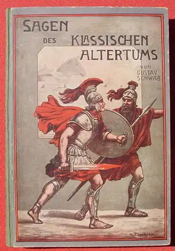 (0060391) Schwab "Sagen des Klassischen Altertums" Jugendbuch. 160 S., Neuer Jugendschriften-Verlag, Leipzig