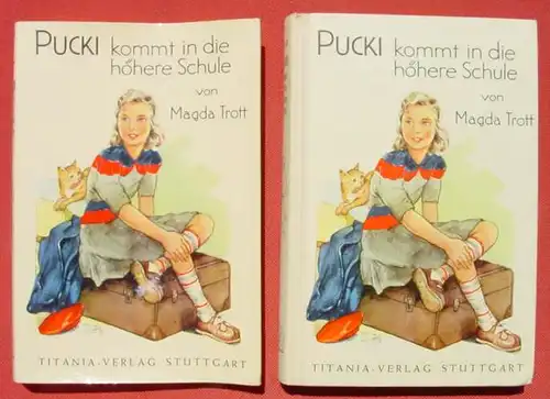 (0060398) Pucki-Buch Nr. 4 "Pucki kommt in die hoehere Schule" Kindererzaehlung v. Magda Trott. Titania, Stuttgart  1960-er Jahre