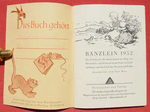 () "Raenzlein 1952" Ein Jahrbuch fuer unsere Jugend. Ilse Mau. 64 S., Deutsches Jugendherbergswerk, Detmold