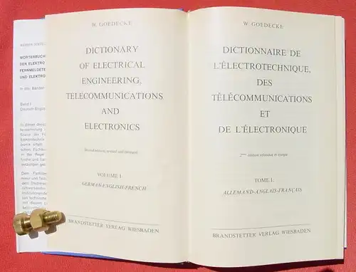 () "Woerterbuch der Elektrotechnik, Fernmeldetechnik u. Elektronik" Teil I :  Deutsch - Englisch - Franzoesisch. W. Goedecke. 906 S