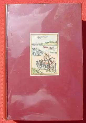 (0290097) Edwin Heinze "Du und der Motor" Motorenkunde. 432 S., 170 Bilder u. 32 Tafeln. 1939 Deutscher Verlag Berlin