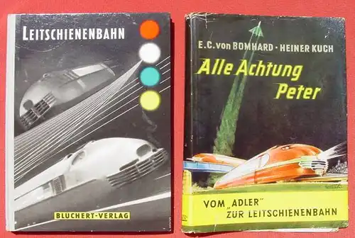 (0290102) "Alle Achtung Peter. Vom 'Adler' zur Leitschienenbahn" 104 S., 1953 Bluechert Verlag Stuttgart