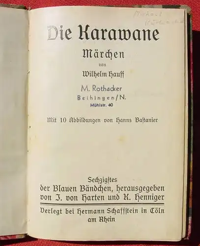 (0060009) Hauff  "Die Karawane u. a. Maerchen". 122 S., mit 10 Abbildungen, Band der Blauen Baendchen. Schaffstein, Coeln