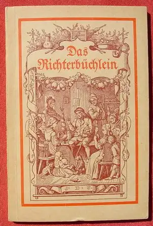 (0060010) "Ludwig Richter-Buechlein" Weichardt. 64 S., Holzschnitte-Abb. des Meisters. Volkstuemliche Gedichte. Einhorn-Verlag, Diessen