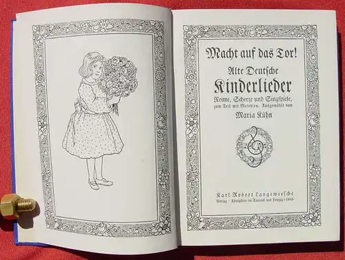 () "Macht auf das Tor !" Kinderlieder, Reime, Scherze und Singspiele. 228 S., Langewiesche, Koenigstein 1940