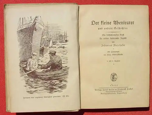 () "Der kleine Abenteurer ..." ... studierende Jugend. Mayrhofer. 212 S., Koesel u. Pustet, Regensburg 1921