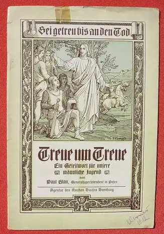 (0060135) "Treue um Treue" Paul Blau. 16 S., Agentur Rauhes Haus, Hamburg, um 1912