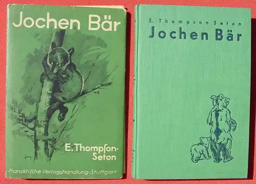 () E. Thompson Seton "Jochen Baer" Tiergeschichten. 112 S., Verlag Franckh, Stuttgart 1930-er Jahre. Guter Zustand