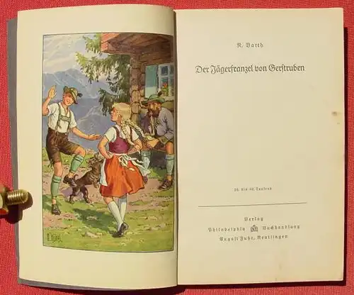 () "Der Jaegerfranzel von Gerstruben" Barth. 84 S., Philadelphia Buchhandlung Fuhr, Reutlingen um 1949 # Jugendbuch