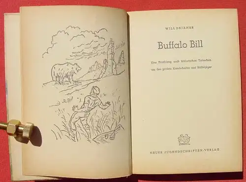 (0060179) Drixner "Buffalo Bill" Wildwest. 96 S., Neuer Jugendschriften-Verlag Hannover 1955. Jugendbuch