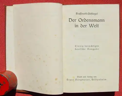 () "Der Ordensmann in der Welt" Frassinetti-Schlegel. 224 S., Borgsmeyer, Hildesheim 1925