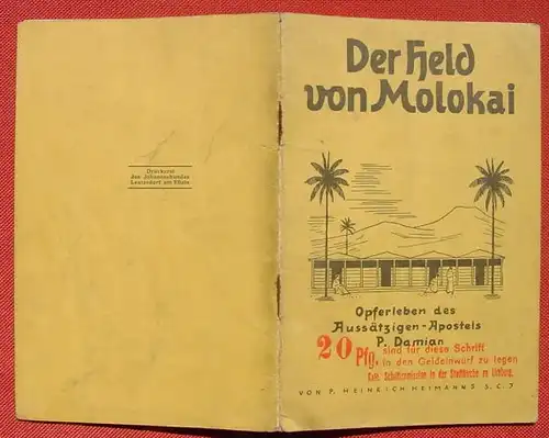 (0260031) "Der Held von Molokai" Apostel P. Damian. Von P. Heinrich Heimanns S.C.J. 1936 Johannesbund, Leutesdorf am Rhein